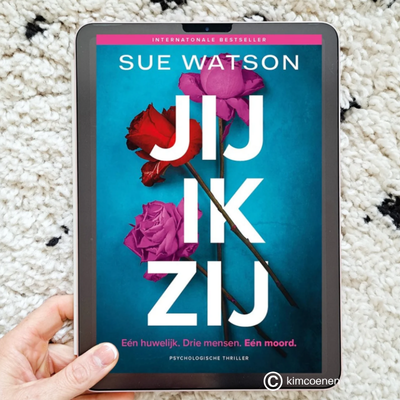 [Dutch] Jij Ik Zij by Sue Watson (Thriller)