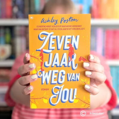 [Dutch] Zeven jaar weg van jou by Ashley Poston (Romance)